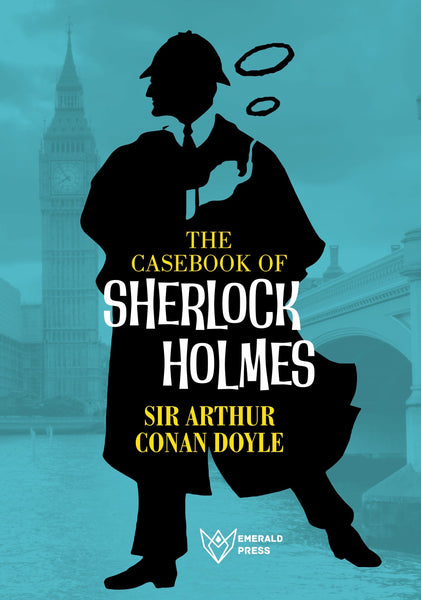 The Case Book of Sherlock Holmes