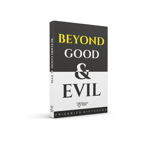 Beyond Good and Evil